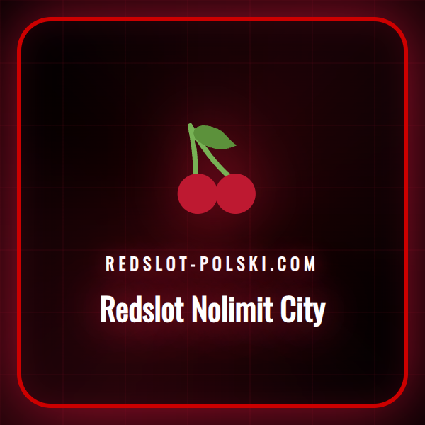 Przewodnik po grach Redslot Nolimit City dla polskich graczy.