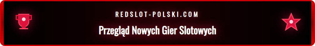 Grafika przedstawiająca najnowsze sloty w ofercie Redslot.