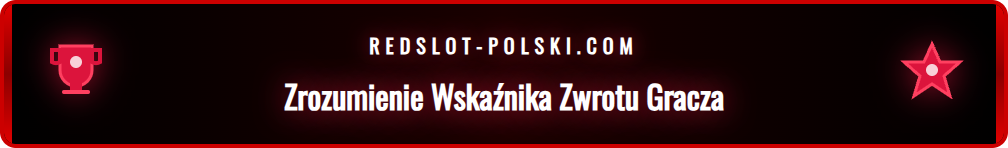Infografika wyjaśniająca mechanizm działania Redslot RTP w grach.