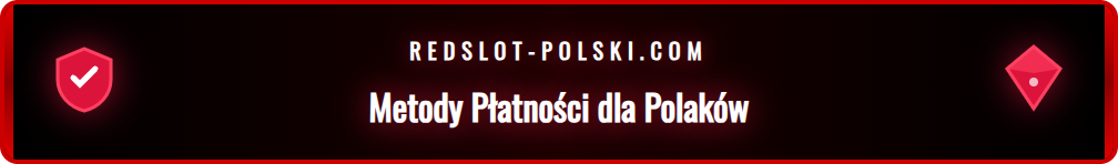 Ikony popularnych metod płatności w Redslot, w tym BLIK i Visa.