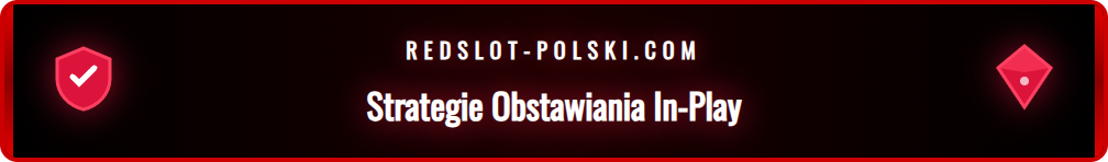 Grafika przedstawiająca strategie obstawiania na żywo w Redslot.
