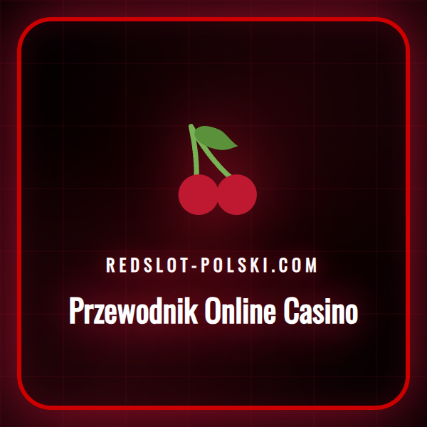 Szczegółowy przewodnik online casino dla polskich graczy w 2024 roku.