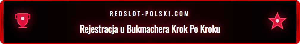 Ekran rejestracji na stronie legalnego bukmachera w Polsce.