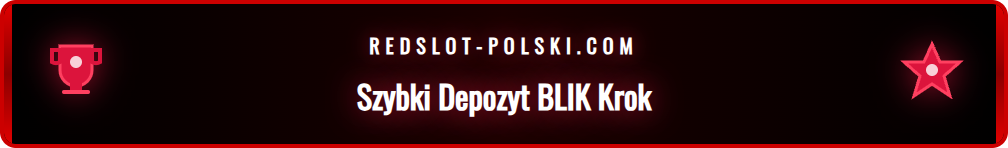 Jak dokonać szybkiej wpłaty za pomocą kodu BLIK w Redslot.