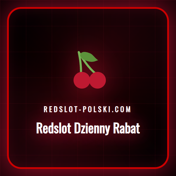 Szczegółowa analiza oferty Redslot Dzienny Rabat dla graczy.