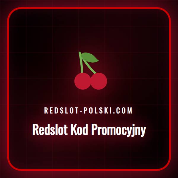 Aktualny Redslot kod promocyjny na bonus powitalny dla graczy.