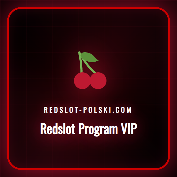 Szczegółowy przewodnik po ekskluzywnym Redslot Program VIP dla Polaków.