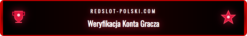 Proces weryfikacji tożsamości gracza w celu zlecenia wypłaty.